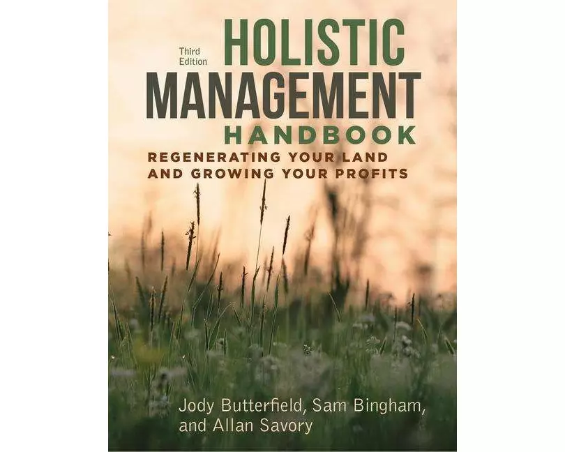 Holistic Management Handbook, Third Edition