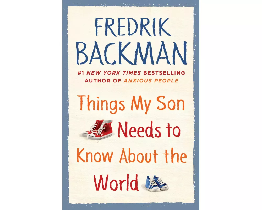 Things My Son Needs to Know about the World