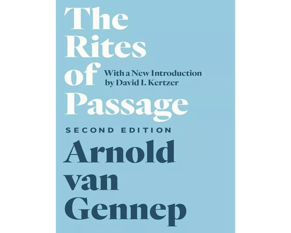 The Rites of Passage, Second Edition