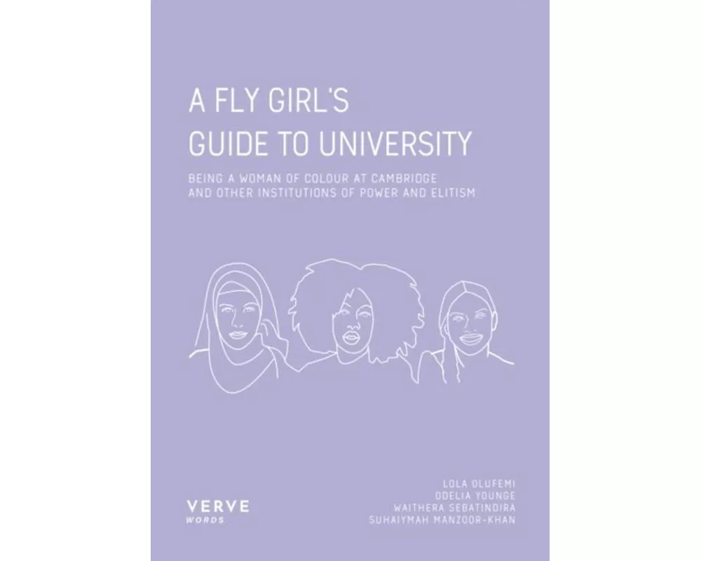 A Fly Girl's Guide To University
