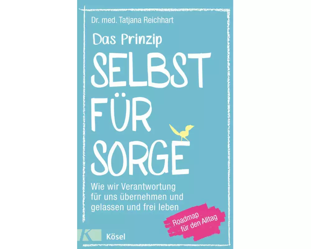 Das Prinzip Selbstfürsorge