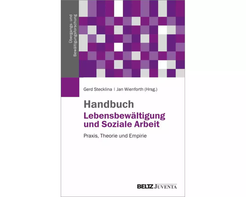 Handbuch Lebensbewältigung und Soziale Arbeit