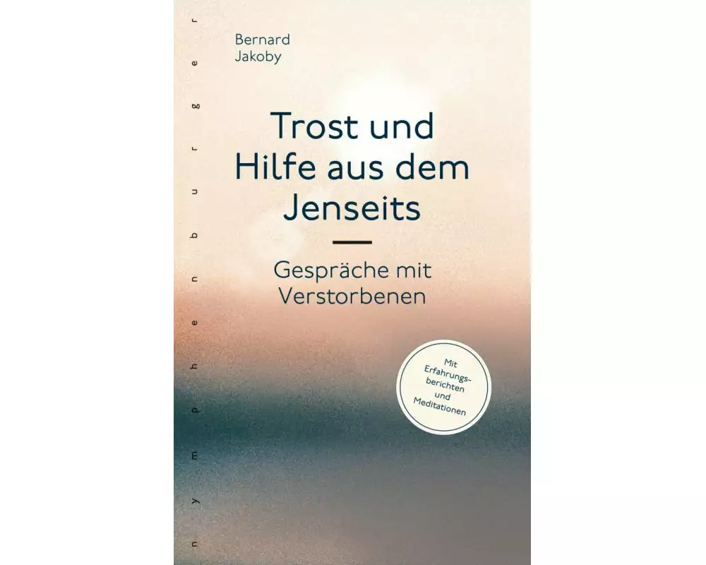 Trost und Hilfe aus dem Jenseits