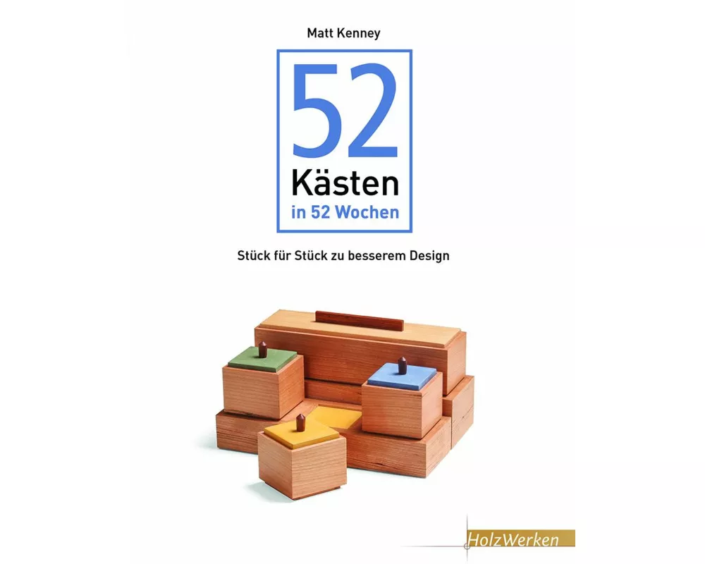 52 Kästen in 52 Wochen