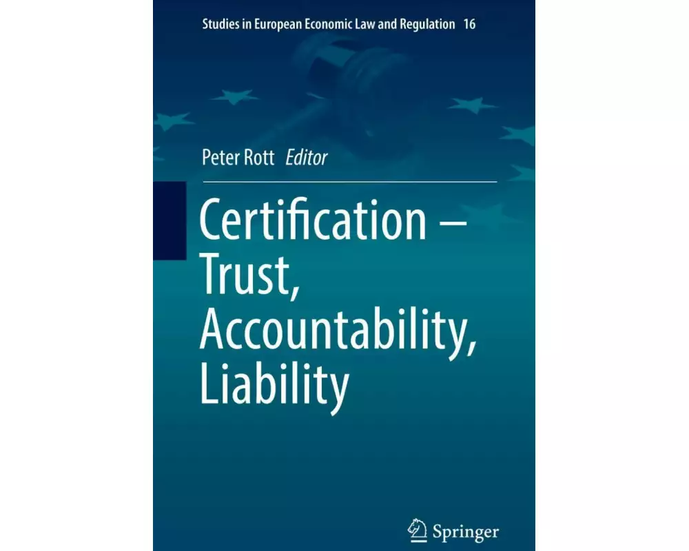 Certification – Trust, Accountability, Liability