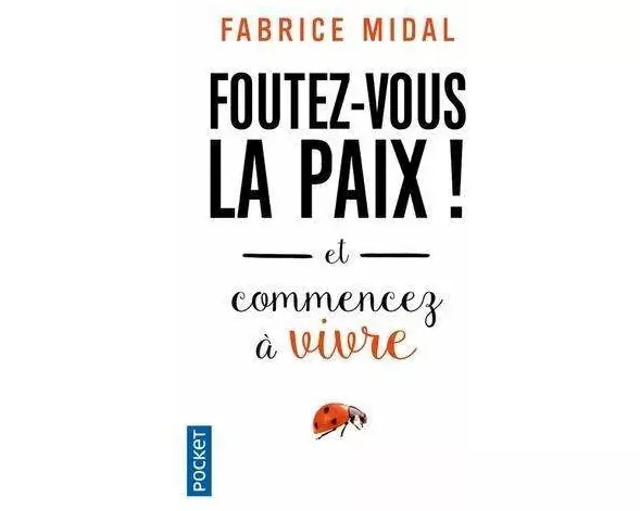 Foutez-vous la paix !