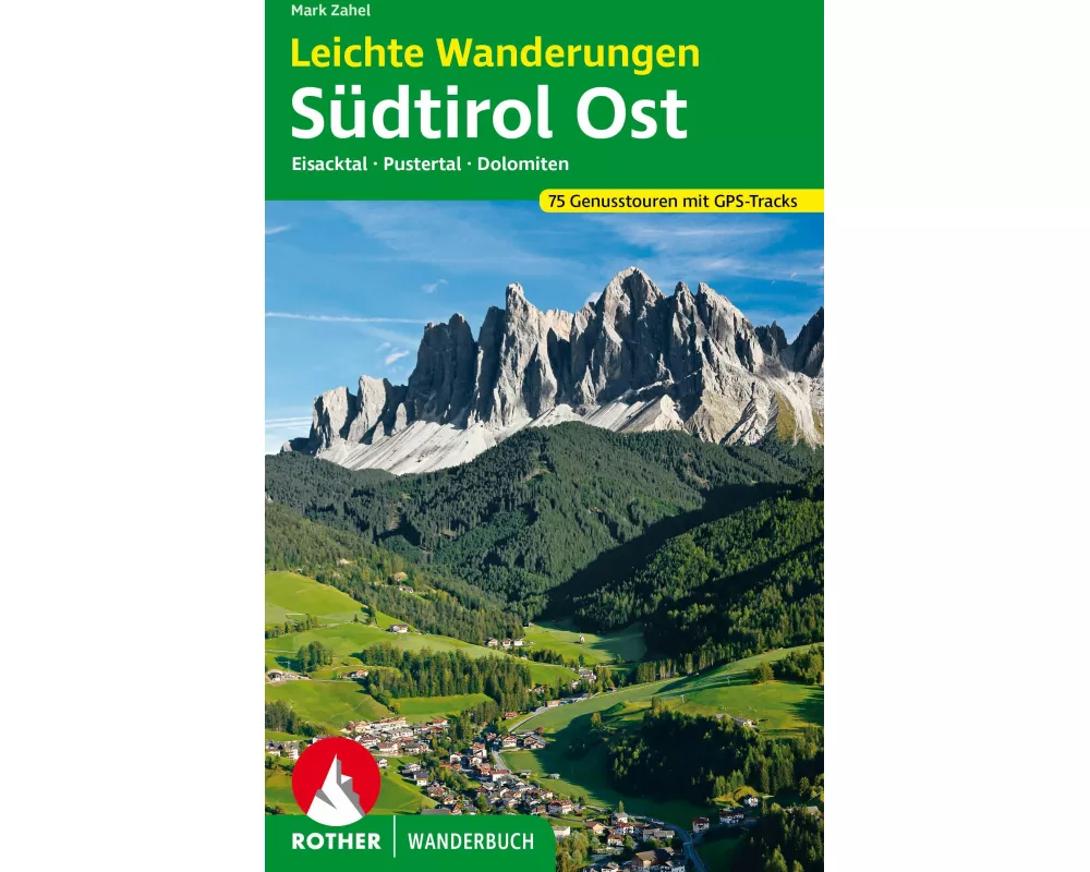Leichte Wanderungen Südtirol Ost