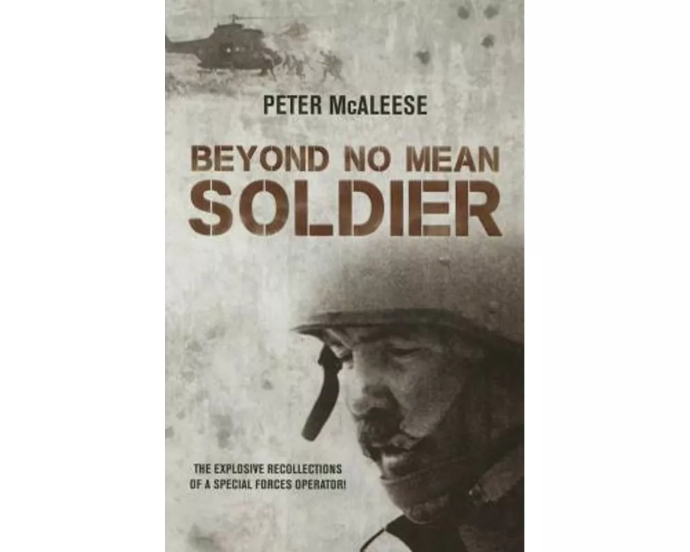 Beyond No Mean Soldier