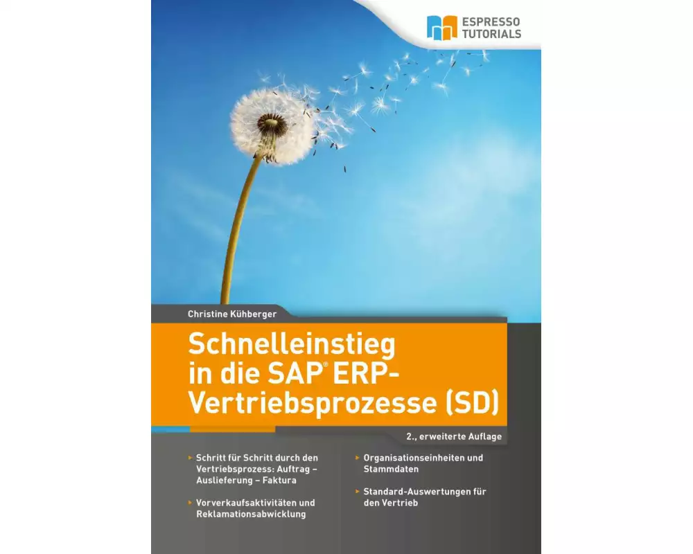 Schnelleinstieg in die SAP ERP-Vertriebsprozesse (SD)