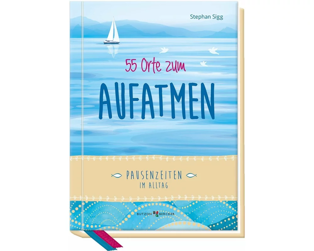 55 Orte zum Aufatmen