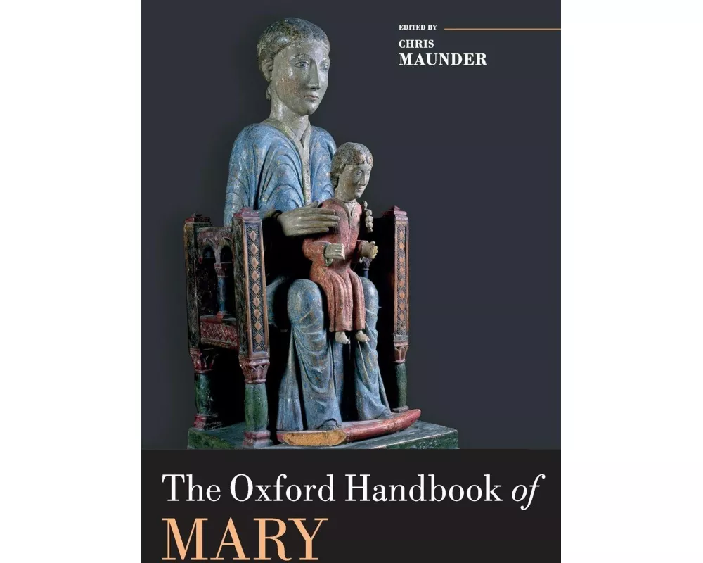 The Oxford Handbook of Mary