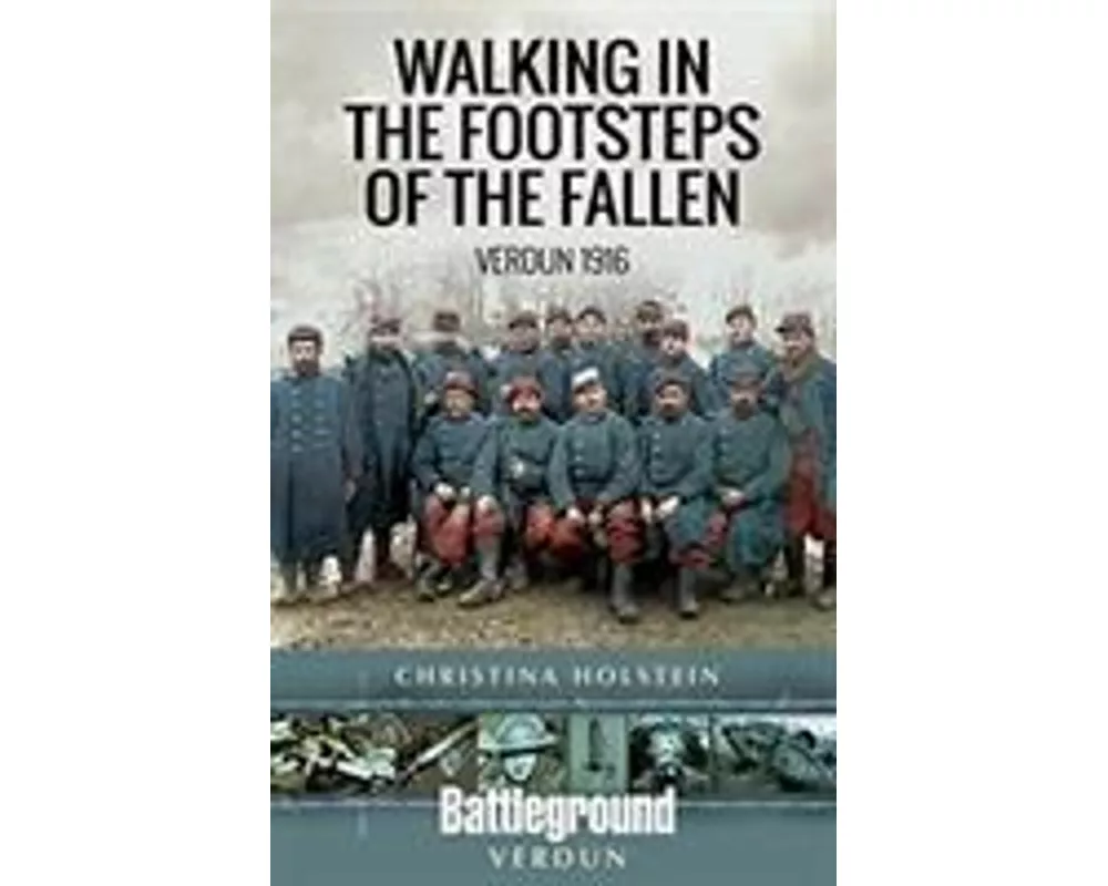 Walking In The Footsteps Of The Fallen