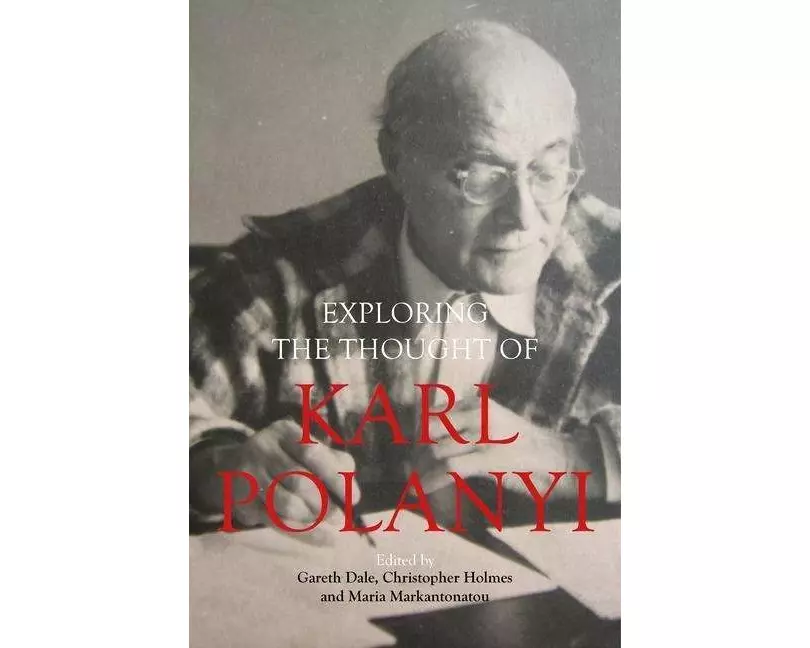 Karl Polanyi's Political and Economic Thought