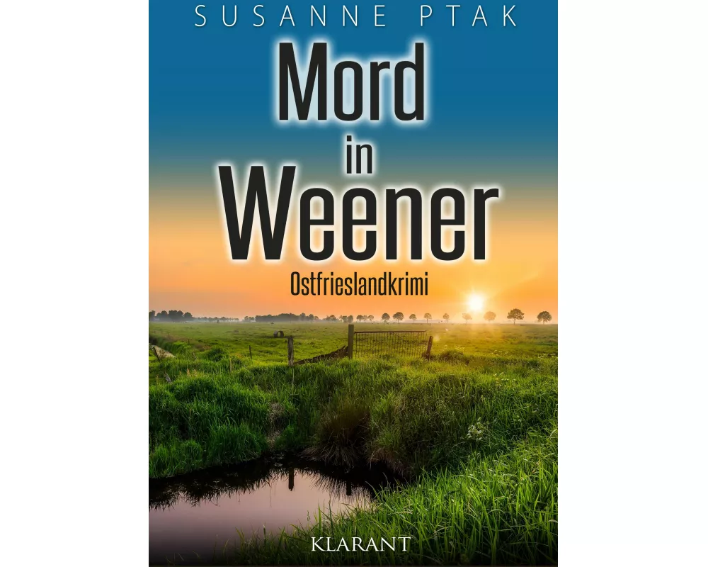 Mord in Weener. Ostfrieslandkrimi