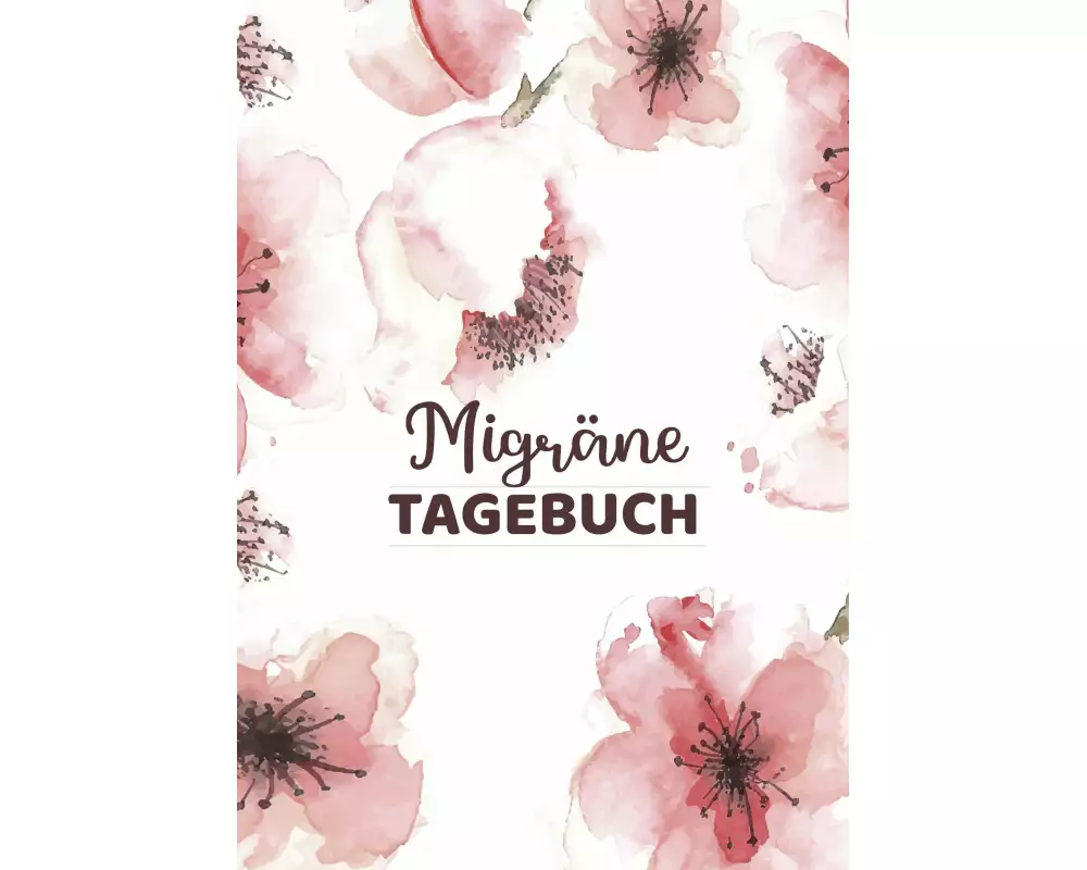 Migränetagebuch zum Selberschreiben für über 100 Tage