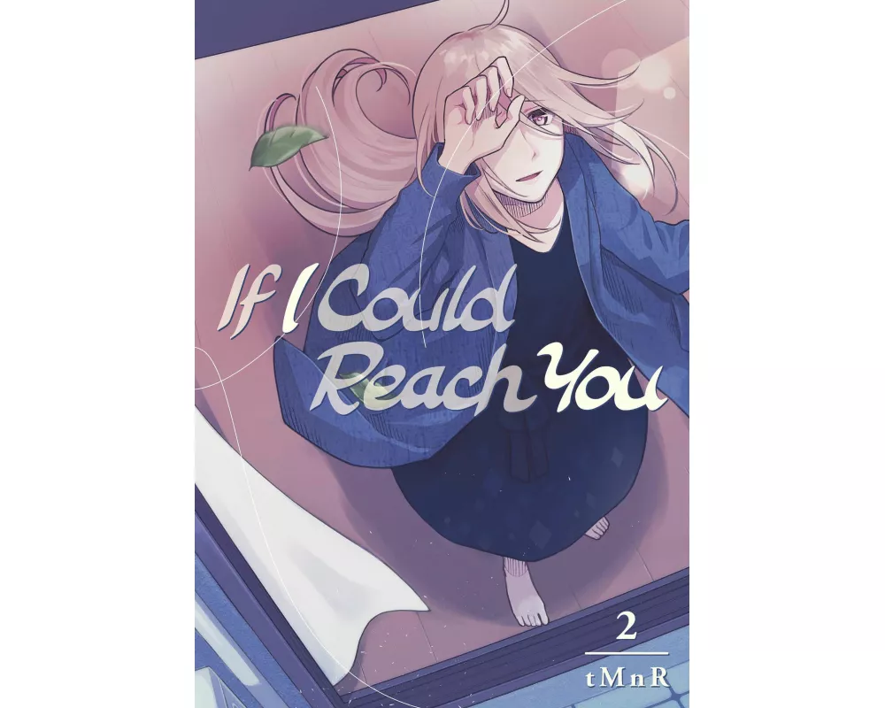 If I Could Reach You 2