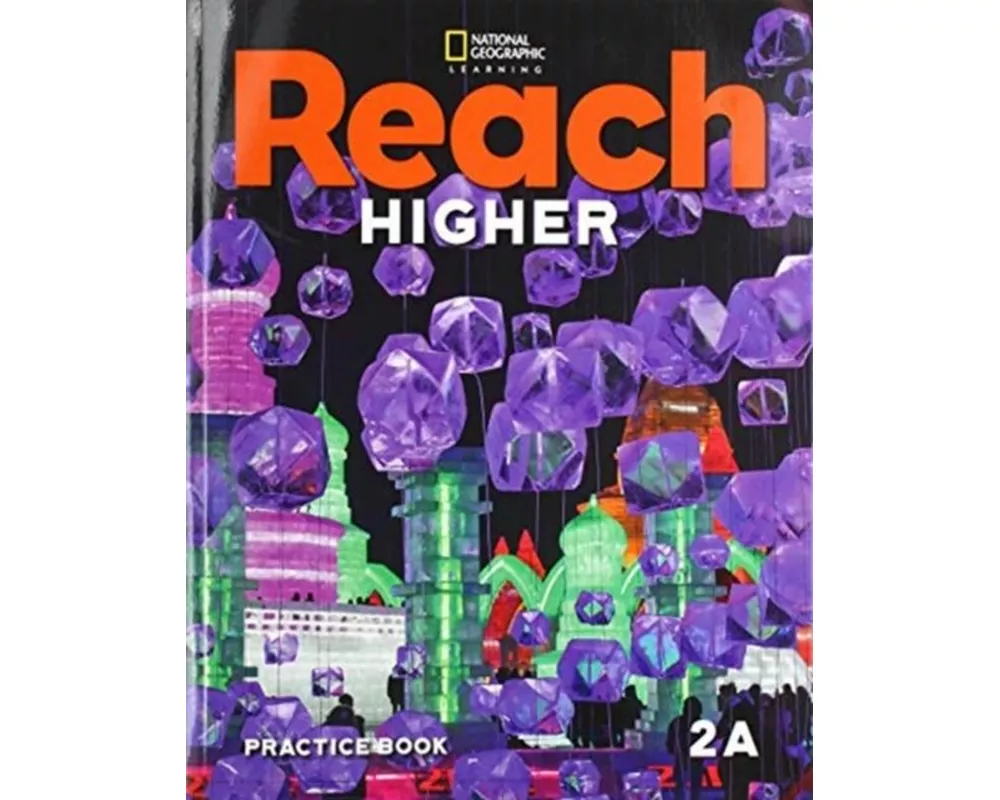 Reach Higher 2A: Practice Book
