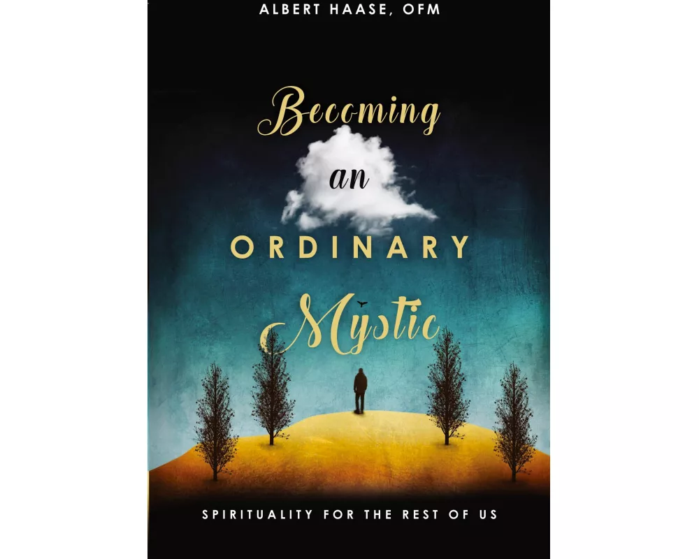 Becoming an Ordinary Mystic