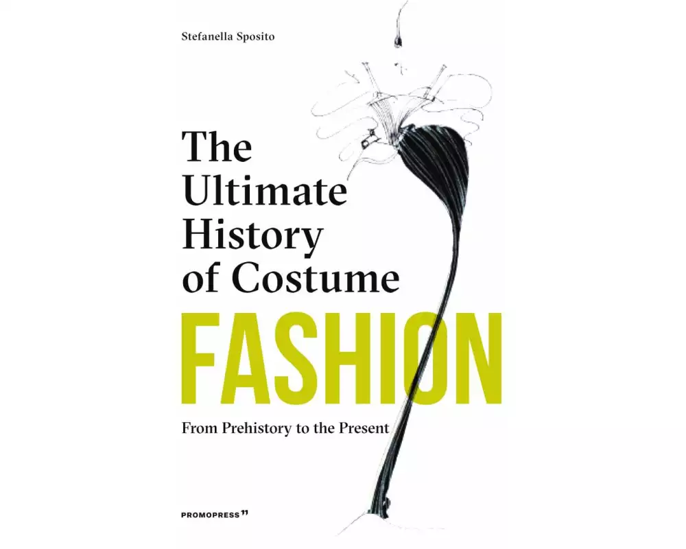 Fashion: The Ultimate History of Costume
