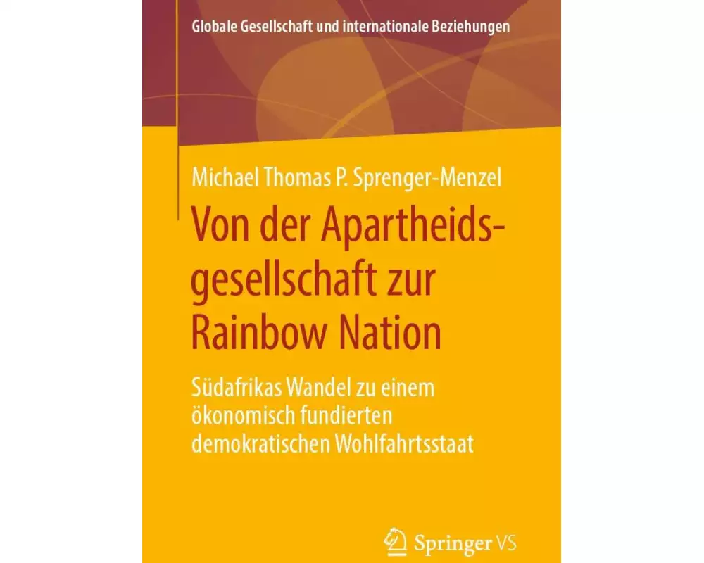 Von der Apartheidsgesellschaft zur Rainbow Nation