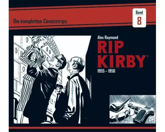 Rip Kirby: Die kompletten Comicstrips / Band 8 1955 - 1956