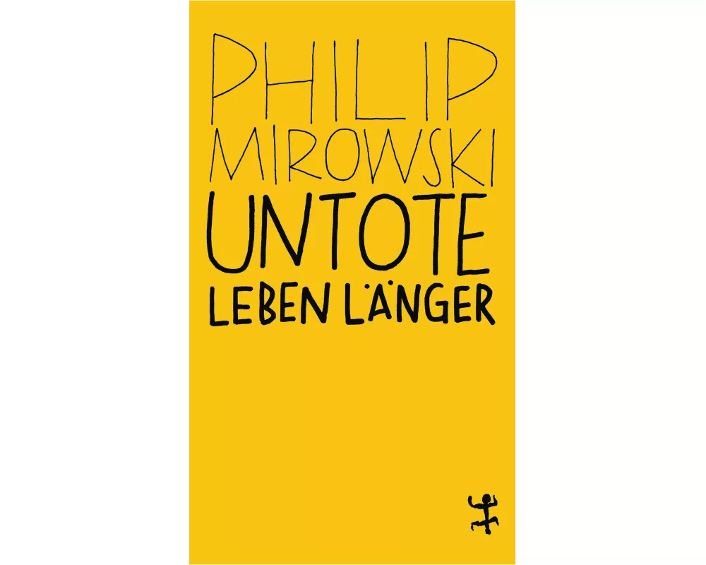 Untote leben länger