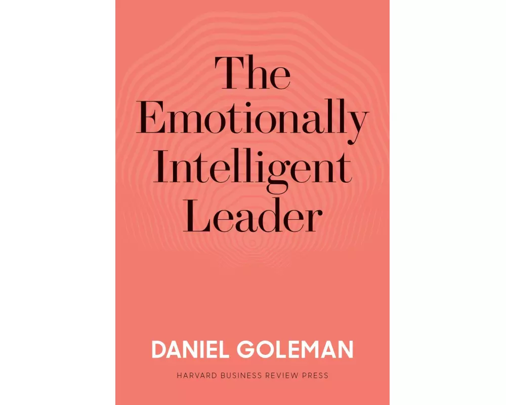 The Emotionally Intelligent Leader