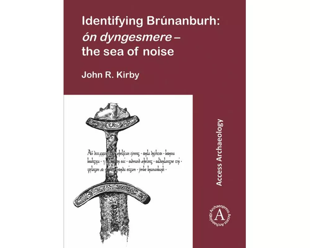 Identifying Brunanburh: on dyngesmere – the sea of noise