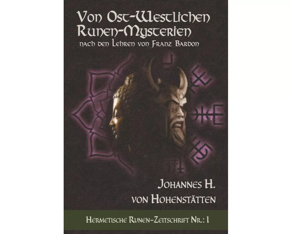 Von ost-westlichen Runen-Mysterien