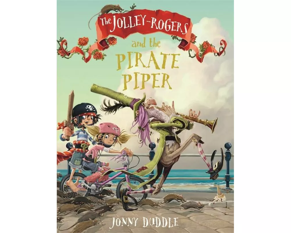 The Jolley-Rogers and the Pirate Piper