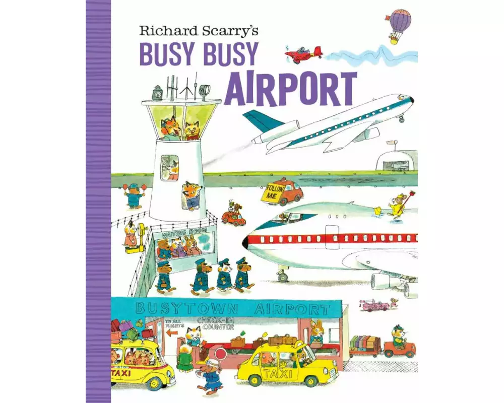 Richard Scarry's Busy Busy Airport