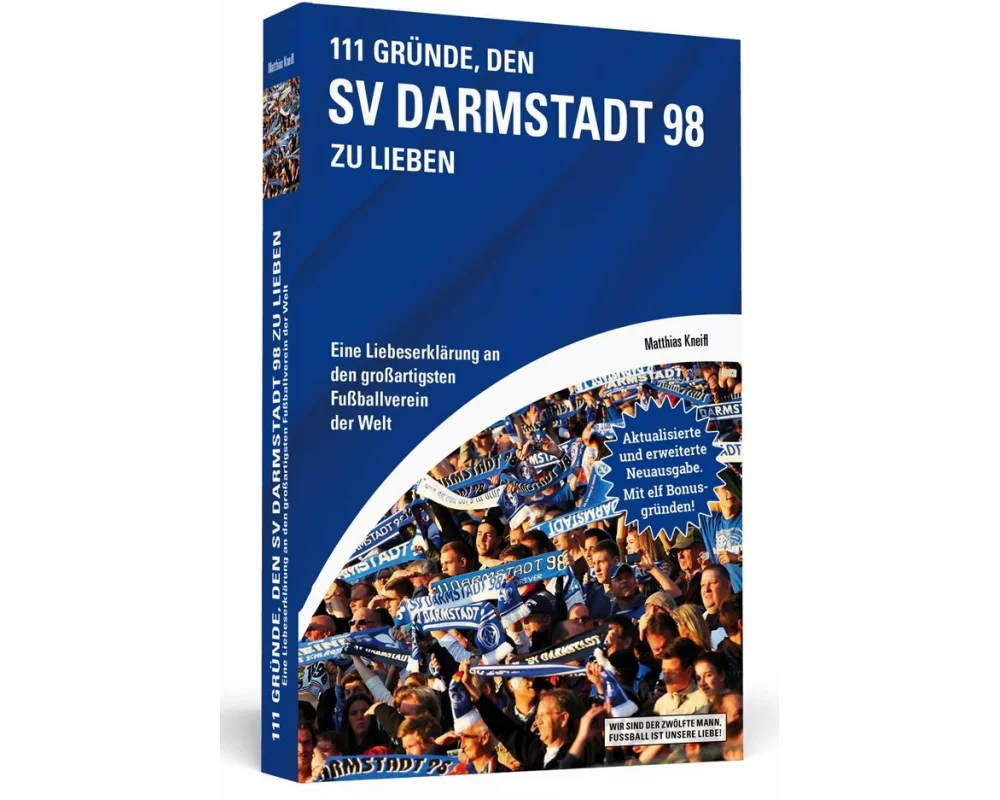 111 Gründe, den SV Darmstadt 98 zu lieben