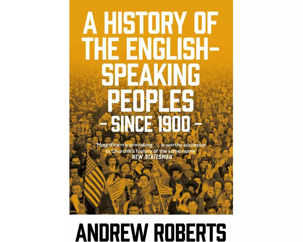 A History of the English-Speaking Peoples since 1900