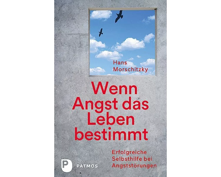 Wenn Angst das Leben bestimmt