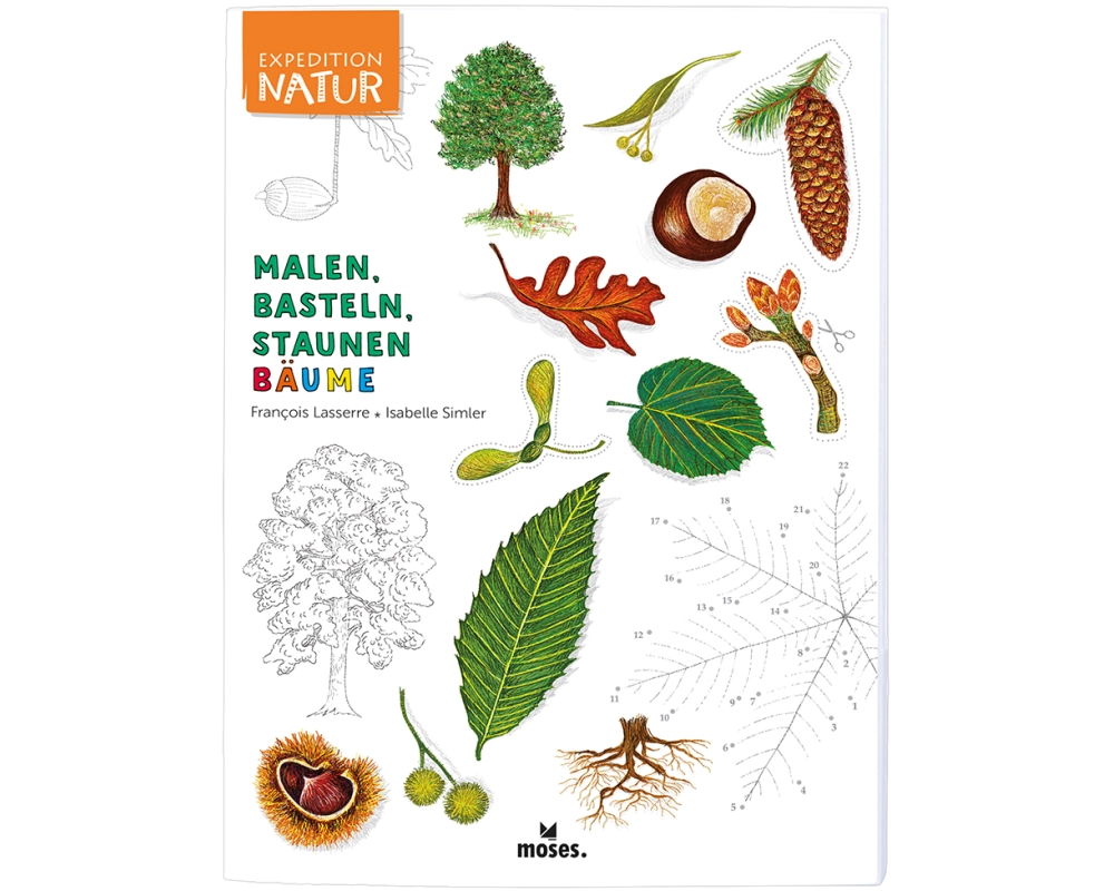 Expedition Natur: Malen, Basteln, Staunen - Bäume