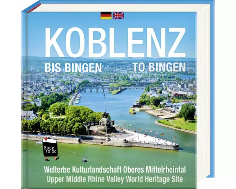 Koblenz bis Bingen / Koblenz to Bingen - Book To Go