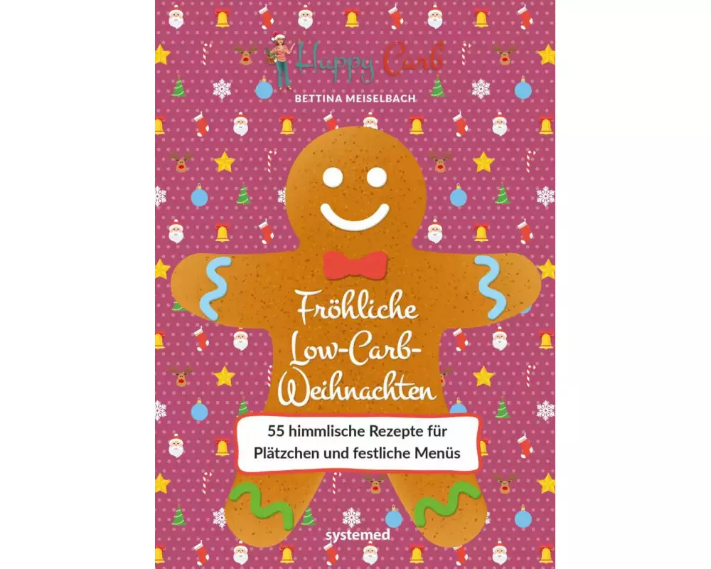 Happy Carb: Fröhliche Low-Carb-Weihnachten