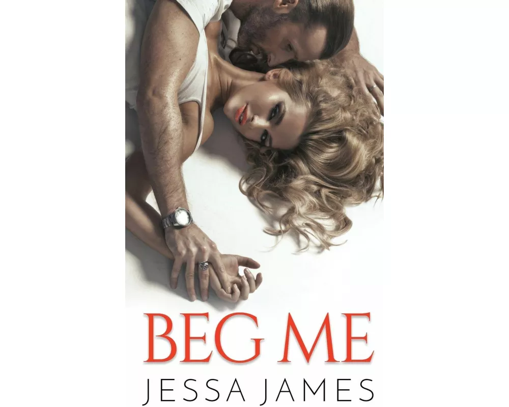 Beg Me