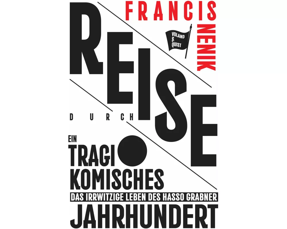 Reise durch ein tragikomisches Jahrhundert