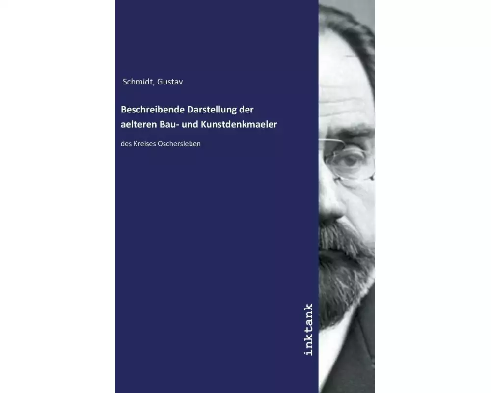 Beschreibende Darstellung der aelteren Bau- und Kunstdenkmaeler