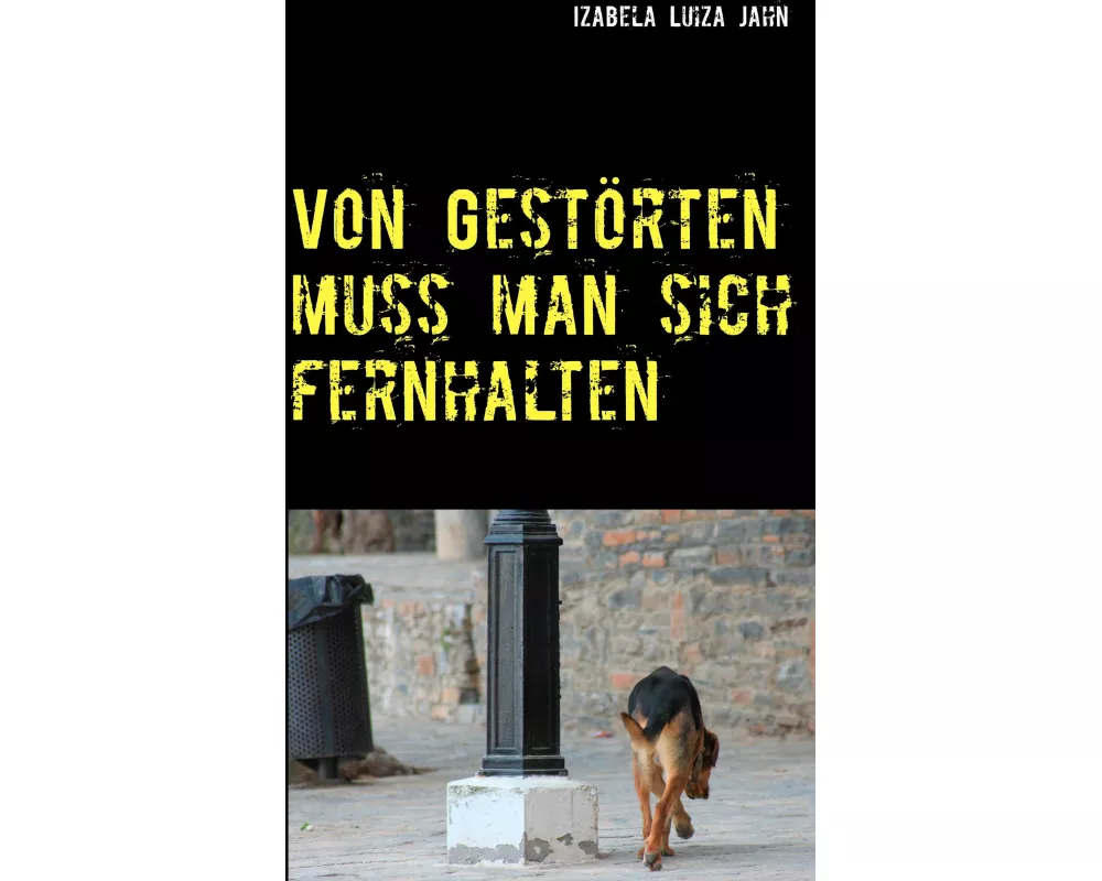 Von Gestrten muss man sich fernhalten