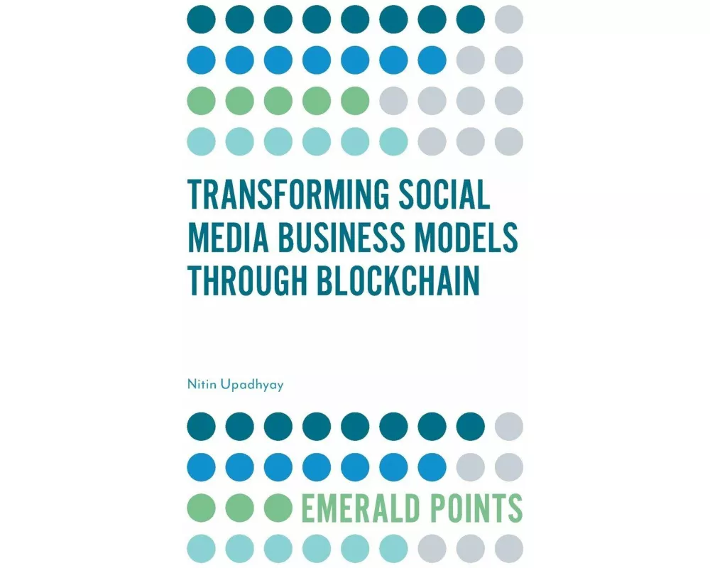 Transforming Social Media Business Models Through Blockchain