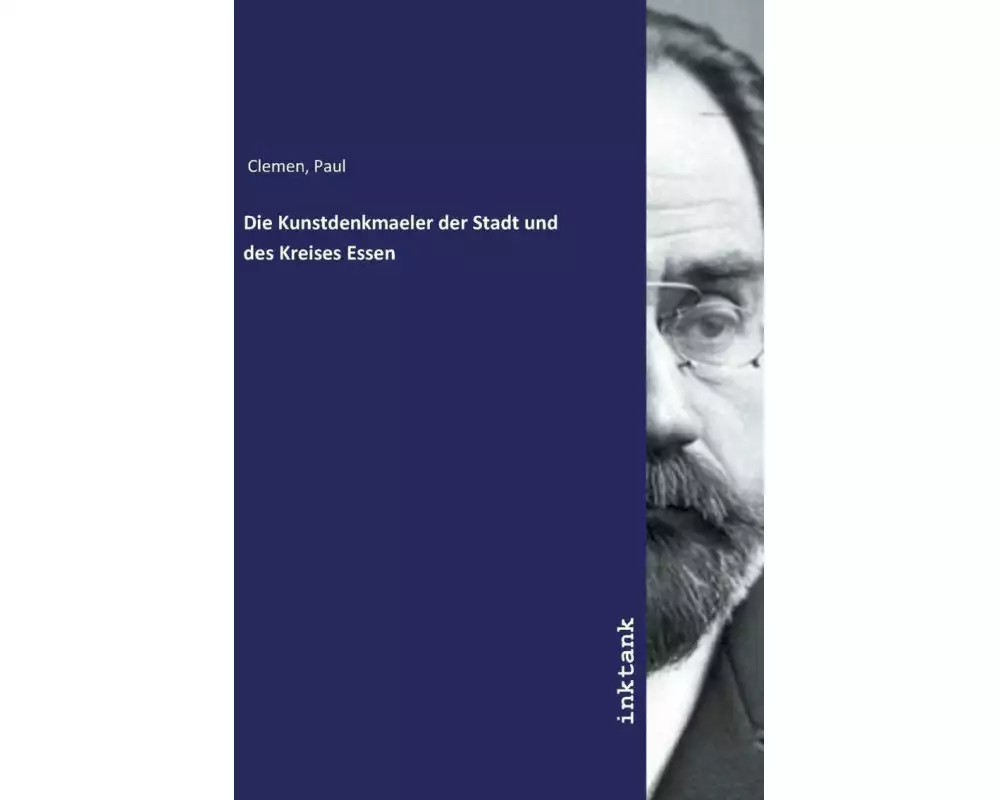 Die Kunstdenkmaeler der Stadt und des Kreises Essen