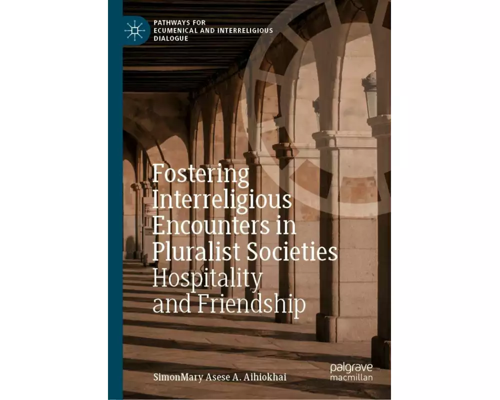 Fostering Interreligious Encounters in Pluralist Societies