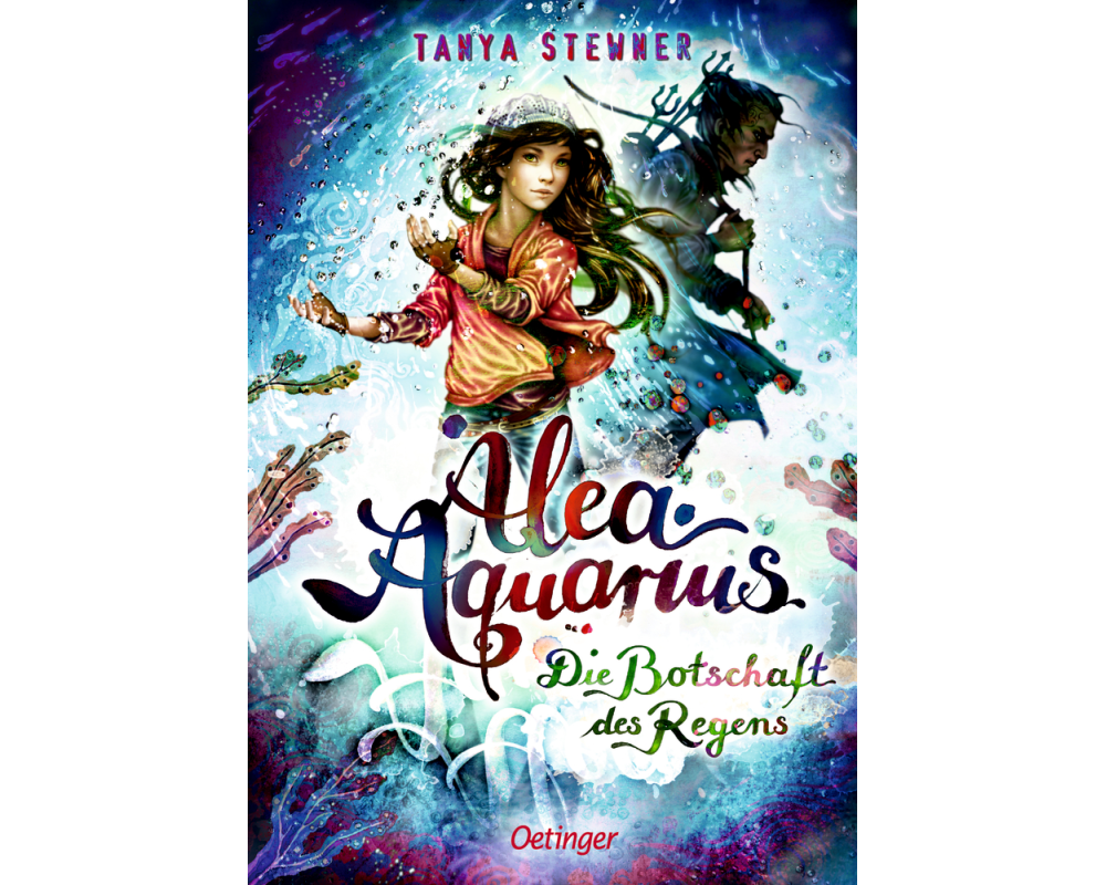 Alea Aquarius 5. Die Botschaft des Regens