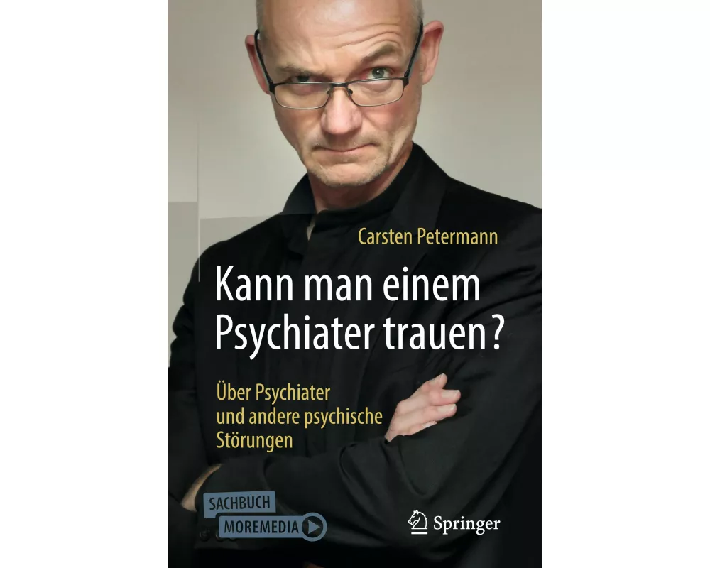 Kann man einem Psychiater trauen?