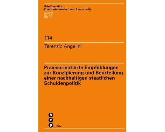 Praxisorientierte Empfehlungen zur Konzipierung und Beurteilung einer nachhaltigen staatlichen Schuldenpolitik