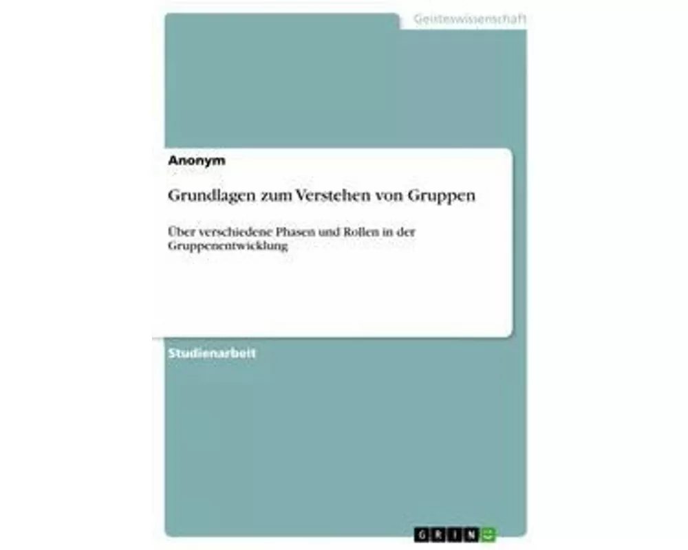 Grundlagen zum Verstehen von Gruppen