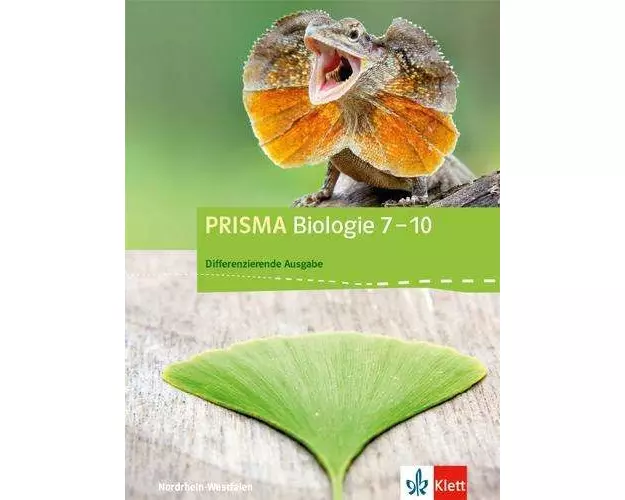 PRISMA Biologie 7-10. Schulbuch Klasse 7-10. Differenzierende Ausgabe Nordrhein-Westfalen