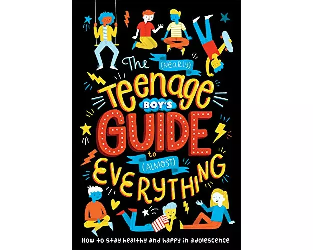The (Nearly) Teenage Boy's Guide to (Almost) Everything